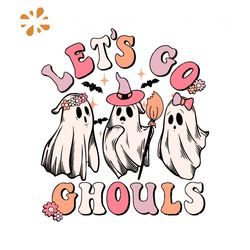 Witchy Ghost Lets Go Ghouls Halloween SVG File For Cricut