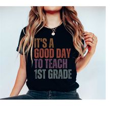 First Grade Teacher Shirt, Back to School 1st Grade Teacher Tshirt, Teacher Appreciation Gifts for Teachers, First Grade