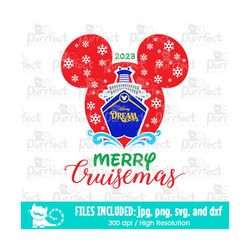 Mouse Ship Dream Merry Cruisemas SVG, Christmas Holiday Trip 2023, Digital Cut Files svg dxf png jpg, Printable Clipart,