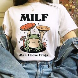 Retro Frog Tshirt, Funny MILF Froggy Shirt, Cottagecore Froggy Shirt, Toad Shirt, Frog Lover shirt, Mom Shirt Gift