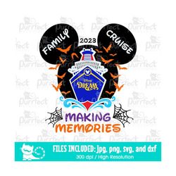 Mouse Dream Ship Halloween Family Cruise Making Memories SVG, Family Halloween Vacation, Digital Cut Files svg dxf png j
