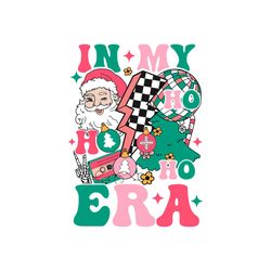 Retro Christmas In My Hohoho Era Santa Claus SVG Cricut File