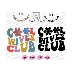 Cool Wives Club Shirt Svg Png, Cool Wives Club Png Svg, Wives Gift, Cool Wives Png, Wives Gift, Cool Wives Svg, Wives Sh