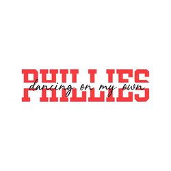 Phillies Dancing On My Own Red October SVG File For Cricut