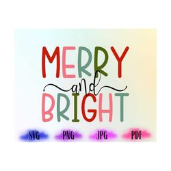 Merry and Bright SVG, Merry and Bright sublimation png, Farmhouse Christmas SVG, Merry and Bright cut cutting file for C