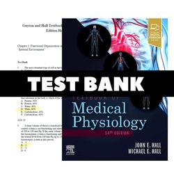 Complete Test Bank for Guyton and Hall Textbook of Medical Physiology Guyton Physiology 14th Edition by John Guyton Hall