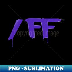 FF - GET ME OUT - Digital Sublimation Download File - Perfect for Sublimation Mastery