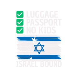 Luggage Passport No Kids Israel Bound SVG File For Cricut