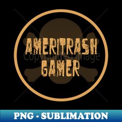 Ameritrash Gamer 11 - High-Resolution PNG Sublimation File - Bold & Eye-catching