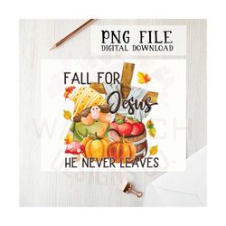 Fall for Jesus PNG file for sublimation printing, DTG printing, Fall PNG, Gnome clipart, Fall clipart, sublimation desig