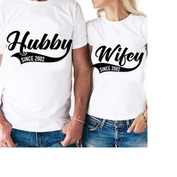 Hubby & Wifey Since 2002 Couples Set Cut Files | Cricut | Silhouette Cameo | Svg Cut Files | Digital | PDF | Eps | DXF |