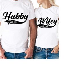 Hubby & Wifey Since 1981 Couples Set Cut Files | Cricut | Silhouette Cameo | Svg Cut Files | Digital | PDF | Eps | DXF |