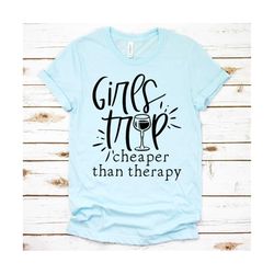Girls trip cheaper than therapy Svg, Wine glass SVG, Palm tree Svg, Girls Trip Svg, PNG files, t-shirt designs, sublimat
