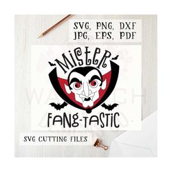 Mister Fang-tastic SVG cutting file, Silhouette, Cricut, Halloween svg, Halloween png, png files, Halloween clipart, Col
