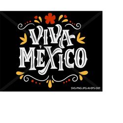 Viva Mxico SVG. silhouette, INSTANT DOWNLOAD, svg-png-eps-dxf-ai-jpg