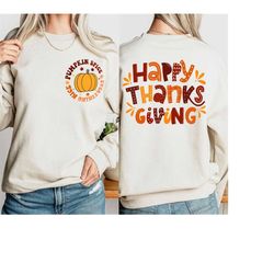 Happy Thanksgiving Sweatshirt, Thanksgiving 2023 Tee, 2023 Fall Shirt, Thanksgiving Shirt, Cute Fall Tee, Autumn Shirt,