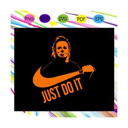 Just do it, nike svg, nike clipart, nike lover svg, nike lover gift, nike shirt, vintage nike,trending svg For Silhouett