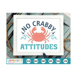 No crabby attitudes SVG, crab beach sign, summer cutting file, png jpg dxf svg, cricut and silhouette, instant download