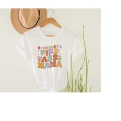Somebodys Fine Ass Mama, Mama Shirt, Mom Life Shirt, Mom Shirt, Gift for Mother, Mother Day, Mama Gift, Retro Mother Shi