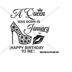 A queen was born in January . silhouette, INSTANT DOWNLOAD, svg-png-eps-dxf-ai-jpg