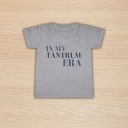 In My Tantrum Era Toddler T-Shirt - Funny and Adorable Taylor Swift's Eras Tour-Inspired Gift!, Taylor Swift Shirt, Tayl