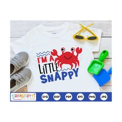 I'm a little snappy crab svg, summer and beach cutting file, silhouette and cricut