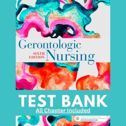 Test Bank for Gerontologic Nursing 6th Edition by Meiner Chapter 1-29