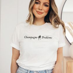 Taylor Swift Champagne Problems T-Shirt, Evermore Inspired Shirt, Folklore Tee, Taylor Swift Merch, Taylor Swift's Vers