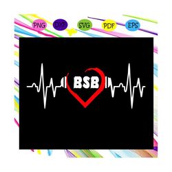Bsb in my heart svg, I still love bsb svg, bsb svg, bsb gift, bsb band, bsb shirt, trending svg For Silhouette, Files Fo