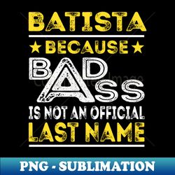 BATISTA - Premium Sublimation Digital Download - Instantly Transform Your Sublimation Projects