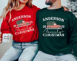 Custom Family name Christmas Sweatshirts, Family Christmas Sweatshirts, Matching Christmas Sweatshirts, Christmas Truck