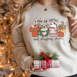 I Run On Coffee Sweatshirt, Christmas Coffee Sweatshirt, Christmas Sweater, Cute Christmas Sweatshirt for Women, Cozy Ho