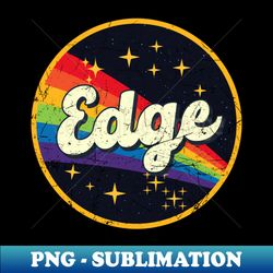 Edge  Rainbow In Space Vintage Grunge-Style - Creative Sublimation PNG Download - Perfect for Personalization