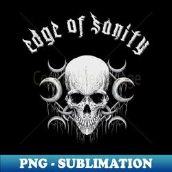 edge of sanity darkness - Modern Sublimation PNG File - Bold & Eye-catching