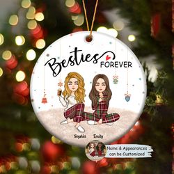 Custom Friends Besties Sisters Ornament, Personalized Bestie Ornament, Christmas Gift For Best Friend
