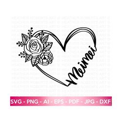 Meimei SVG, Floral Heart Frame SVG, , Grandma svg, Grandmother svg, Gift for Grandma svg, Grandma shirt svg, Hand-lettered, Cut File Cricut