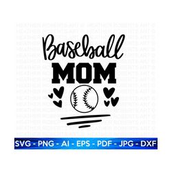Baseball Mom SVG, Baseball SVG, Baseball Shirt SVG, Baseball Mom Life svg, Supportive Mom svg, Baseball Sport, Mom Life svg, Cut File Cricut