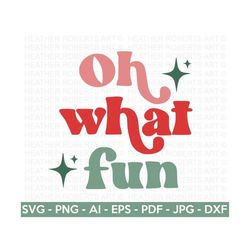 Oh What Fun Retro SVG, Retro Christmas Quotes SVG, Christmas Shirt svg, Winter svg, Merry Christmas, Cut File Cricut