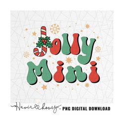 Jolly mini png - Christmas sublimation - Baby Christmas sublimation - Holiday sublimation - Holly jolly - Christmas mama