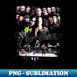 WWF Attitude Era Superstars - Modern Sublimation PNG File - Transform Your Sublimation Creations