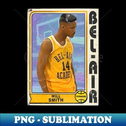Air Will Smith  Fresh Prince of Bel Air Basketball Card - Aesthetic Sublimation Digital File - Transform Your Sublimation Creations