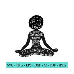 Black Girl Magic SVG, Yoga SVG, Namaste SVG, Meditation svg, Afro Girl, Motivational svg, Positive Quotes, Cut File for Cricut, Silhouette