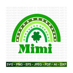 Mimi St. Patrick Rainbow Svg, Lucky SVG, St. Patrick's Day SVG, Irish svg, Rainbow SVG, Clover svg, Cut File for Cricut, Silhouette