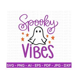 Spooky Vibes Colored SVG, Halloween SVG, Halloween Shirt svg, Halloween Quote, Scary Vibes, Halloween Vibes, Cut Files Cricut,Silhouette