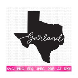 Garland City SVG, Texas Svg, Texas Clipart, Texas Silhouette, Texas Shape svg, Texas Cities Svg, Texas State, Cut File Cricut, Silhouette