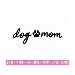 Dog Mom SVG, Dog Lovers SVG, Dog Mom svg, Mother SVG, Blessed Mom svg, Mom Shirt svg, Mom Life svg, Gift for Mom, Cut File Cricut