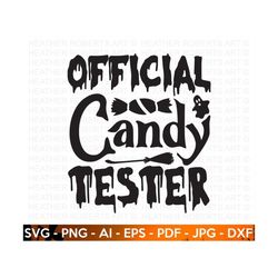 Official Candy Taster SVG, Cute Halloween SVG, Ghost svg, Halloween Quote, Ghost Vibes, Halloween Vibes svg, Welcome svg, Cut Files Cricut
