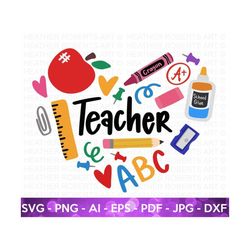 teacher heart svg, teacher sublimation, teacher svg, back to school, teacher gift, teacher shirt svg, school supplies svg, cricut cut file