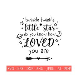 Twinkle Twinkle Little Star SVG, Baby SVG, Sweet Dreams svg, dxf, png instant download, Newborn SVG, Nusery room svg, Hello svg, Nursery svg