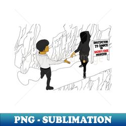 dance on razors edge - Instant PNG Sublimation Download - Defying the Norms